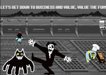 LETS GET DOWN TO BUISNESS AND VALUE VALUE THE FUN! pirate gaster